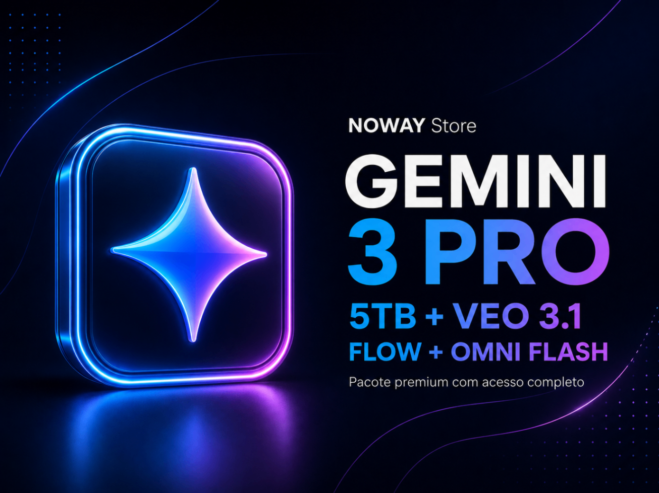 🤖 GEMINI 3 PRO + 5TB + VEO 3.1 + FLOW + OMNI FLASH - 30 DIAS | ENTREGA RÁPIDA